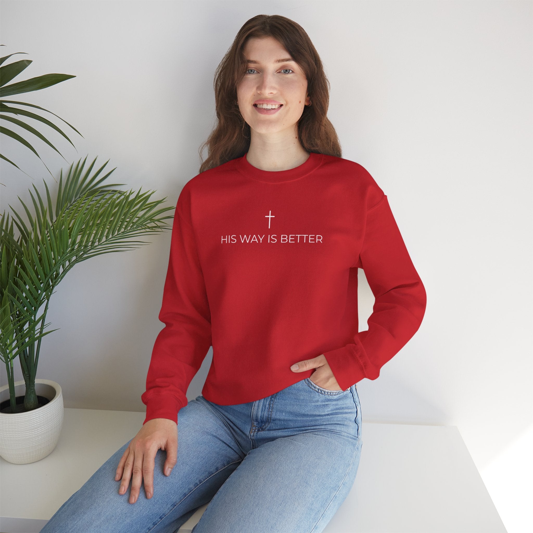HIS WAY IS BETTER - Crewneck Sweatshirt