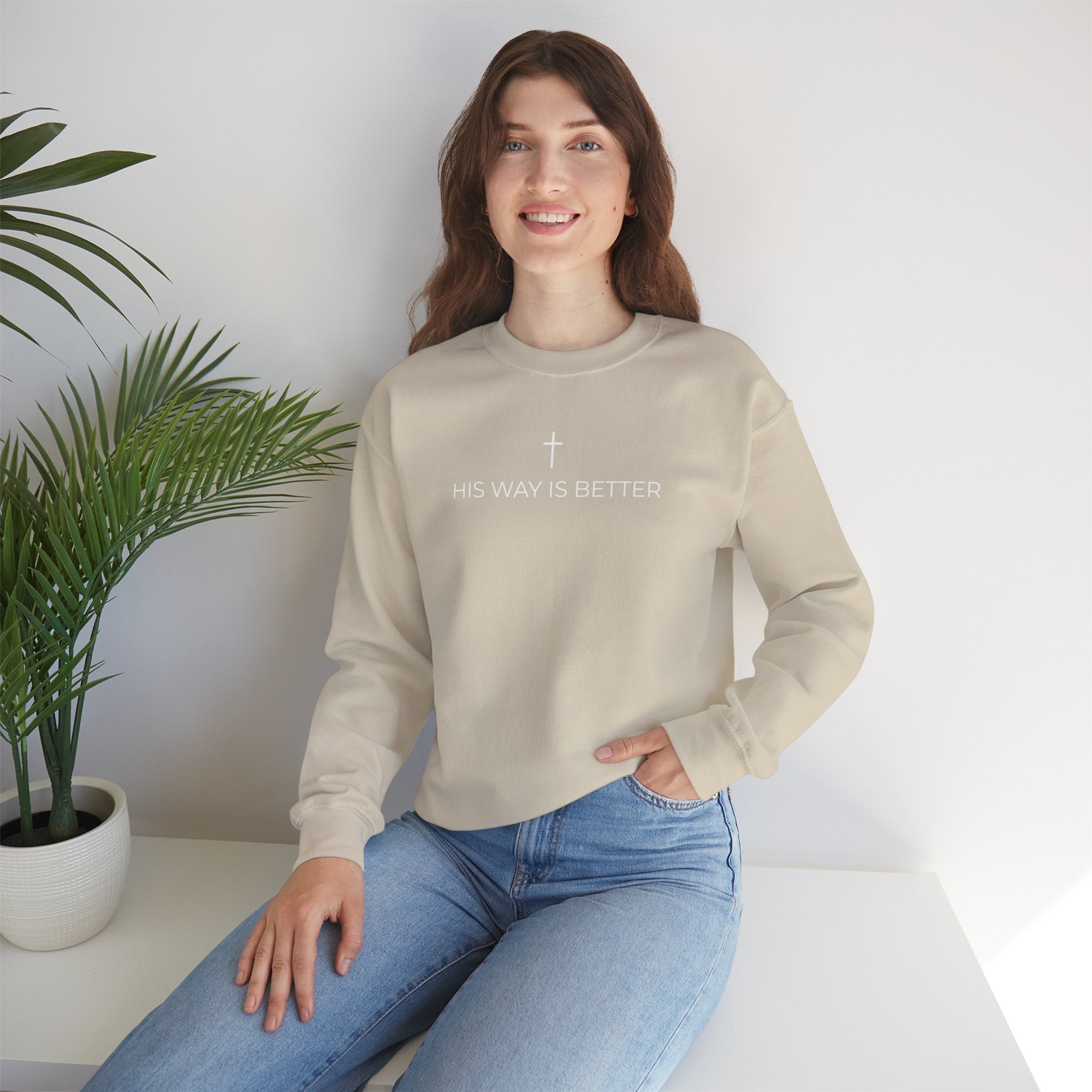 HIS WAY IS BETTER - Crewneck Sweatshirt